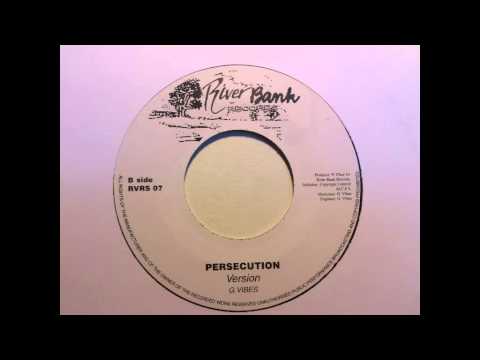 G Vibes - Persecution & dub version