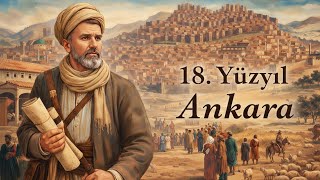 "18. YUZYIL  ANKARA"SINI BIR TABLODAN YENIDEN KESFETTIM"