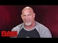 Goldberg gets brutally honest about Brock Lesnar: Raw, Nov. 7, 2016
