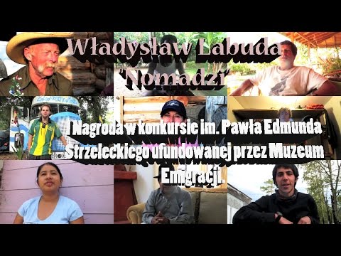 Kolosy 2015 - Jak powstał film Nomadzi Władysława Labudy/Nagroda główna w konkursie Strzeleckiego