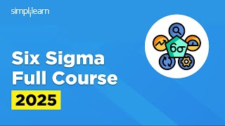 Six Sigma Full Course 2025 | Six Sigma Green Belt Training | Six Sigma Training | Simplilearn