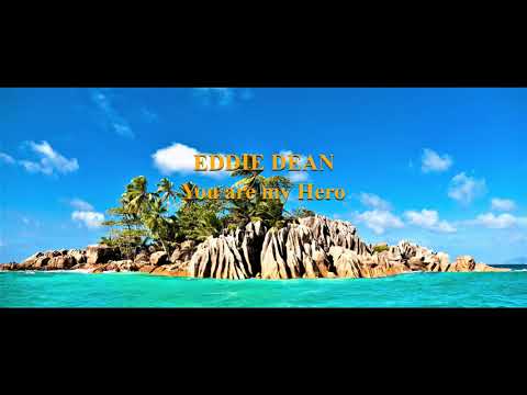Thumbnail for EDDIE DEAN - You Are My Hero - COOK ISLANDS MUSIC by NWA