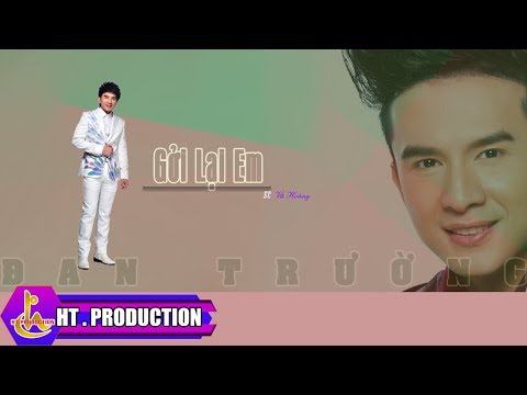 Gửi lại em - Đan Trường