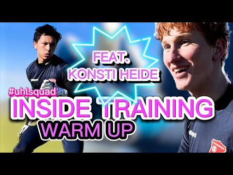 16Y GK Bobby - #uhlsquad Inside Training Feat. Konsti Heide I #1 Warm Up
