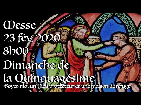 Dimanche de la Quinquagésime 2020 - Messe de 8h00