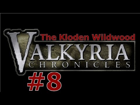 Valkyria Chronicles PC Gameplay Walkthrough Part 8 The Kloden Wildwood