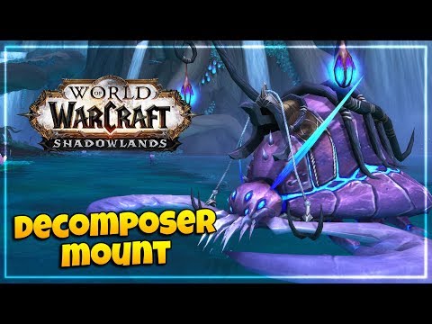 NEW Decomposer Mount In Shadowlands Alpha
