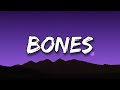 Imagine Dragons - Bones (Lyrics) My patience is waning, is this entertaining?  [TikTok Song]