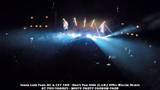 Ivana Lola Feat AC &amp; CET FAR. Don&#39;t You Hide (L.I.B) Offer Nissim Remix 21.9.17