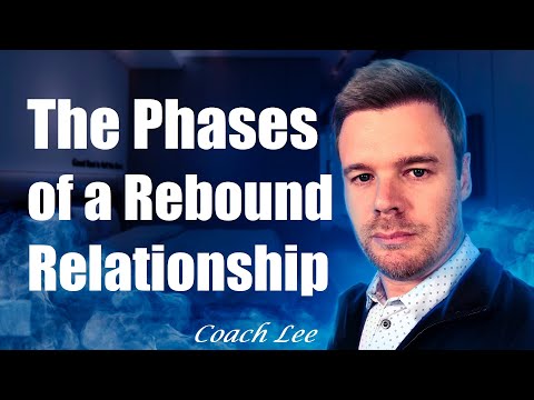 Phases of a Rebound Relationship | Stages of a Rebound Relationship