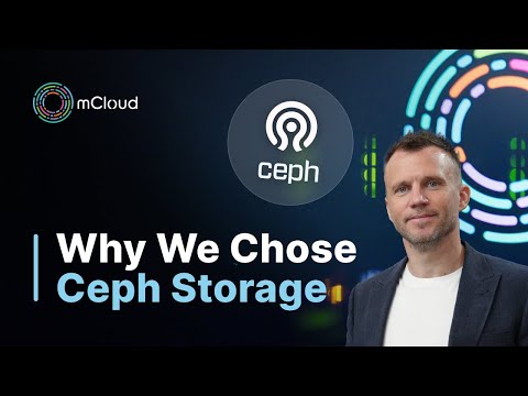 Why We Chose Ceph for mCloud | Scalable, Reliable, Enterprise-Grade Storage