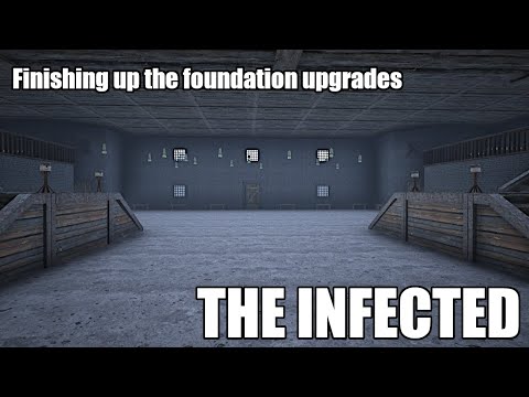 The Infected S8E85 - Finishing up the foundation upgrades