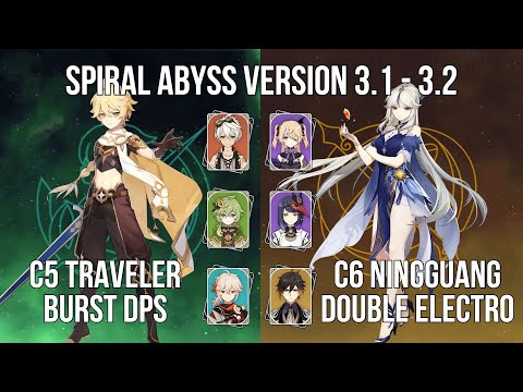 C5 Traveler Burst DPS - C6 Ningguang Double Electro | 3.1-3.2 Spiral Abyss Floor 12 | Genshin Impact