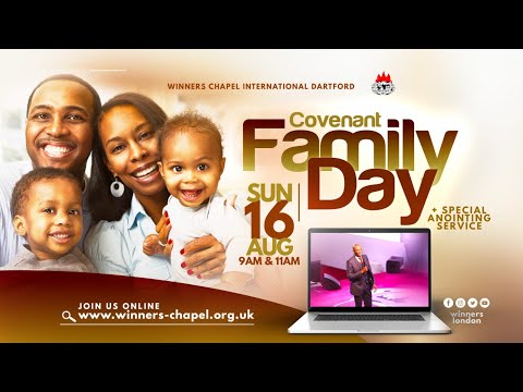 COVENANT FAMILY DAY & ANOINTING SERVICE 16TH AUGUST 2020