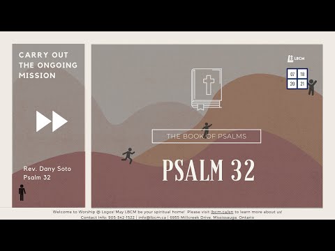 LBCM Service - August 1, 2021 - Psalm 32 - Rev. Dany Soto