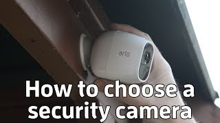 How to choose a home security camera
