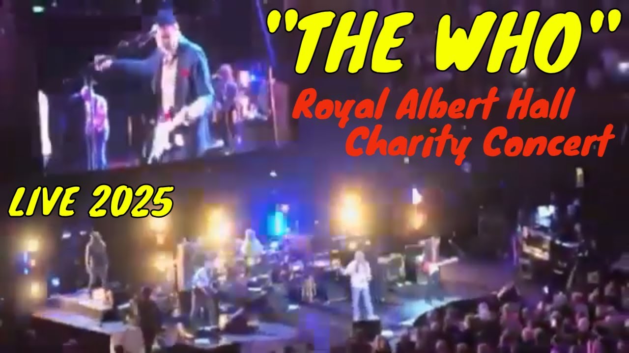 THE WHO - Live at The Royal Albert Hall (March 2025) - For Teenage Cancer Trust! - YouTube