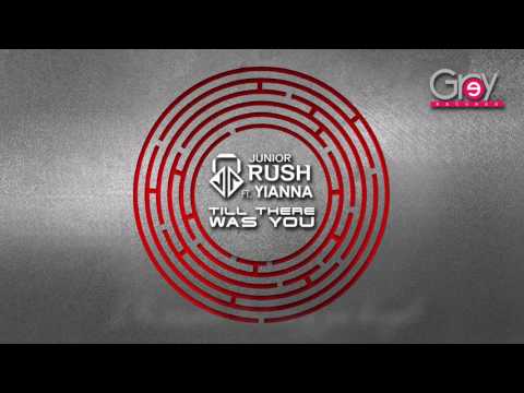 Junior Rush feat. Yianna - Till There Was You (Official Lyric Video) | Club Music by Grey Records