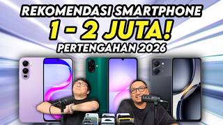 8 Hape Pilihan di Rp 1 - 2 Juta - Rekomendasi di Pertengahan 2026