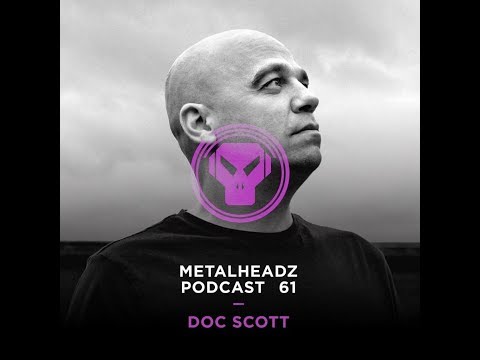 Doc Scott -Metalheadz Podcast 61   2