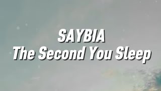 Download lagu Saybia - The Second You Sleep (Lyrics) mp3 Download lagu Saybia - The Second You Sleep (Lyrics) mp3