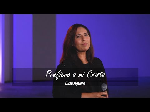 PREFIERO A MI CRISTO / ELISA AGUIRRE