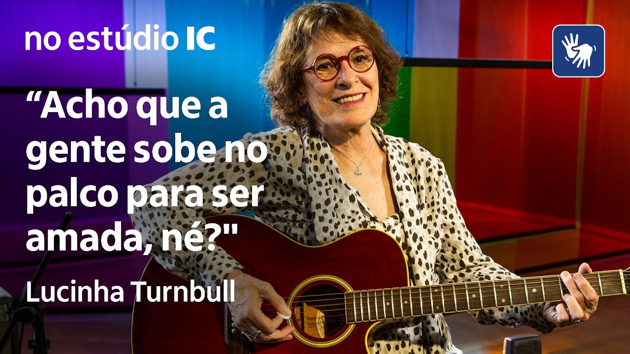 Lucinha Turnbull | No estúdio IC