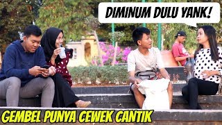 Download lagu GEMBEL PUNYA PACAR CANTIK BIKIN BAPER mp3 Download lagu GEMBEL PUNYA PACAR CANTIK BIKIN BAPER mp3