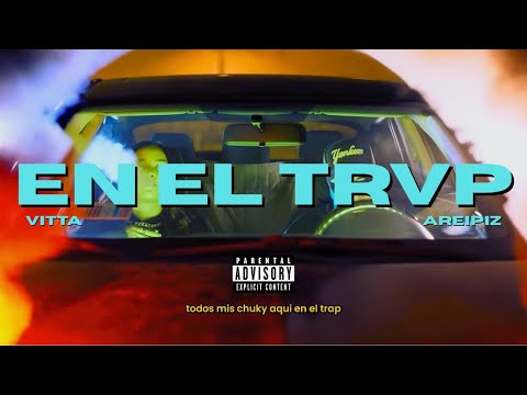 AREIPIZ - EN EL TRVP X VITTA (LOO$ECHANGE) FUEGO.A
