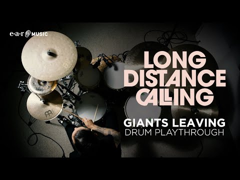 Long Distance Calling 'Giants Leaving' - Drum Playthrough