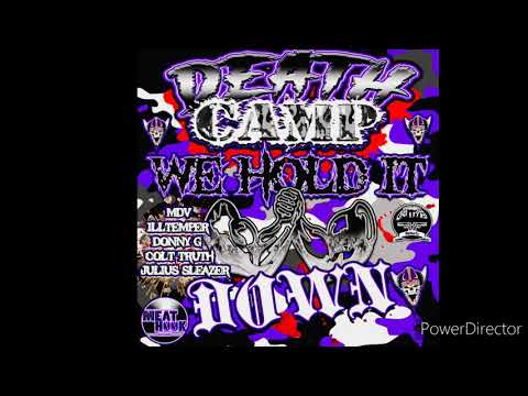 Mdv - Feat - IllTemper, Donny G, Colt Truth & Julius Sleazer Of Death Camp -  Produced By Mdv
