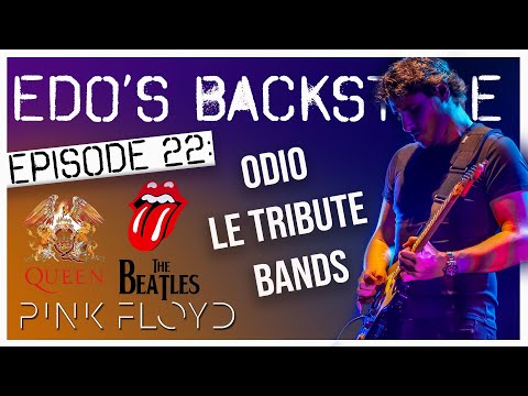 Edo's Backstage | Ep 22 - LE TRIBUTE BAND MI FANNO CA***E- Edo Scordo