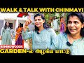 Chinmayi Garden ல் பாடிய அழகிய Melody கேட்டாலே மயக்�