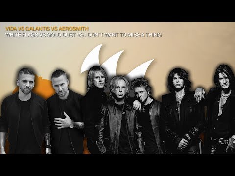 Galantis Vs Aerosmith Vs Vida - I Don't Want To Miss In The White Dust (Nexo Edit)