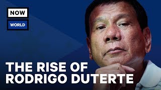 The Rise of the Philippine's Rodrigo Duterte | NowThis World