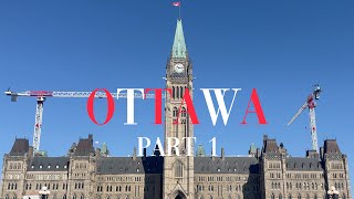 カナダ🌷オタワ旅行 前編 観光スポット巡り Trip to Ottawa Part 1 Must Visit Places