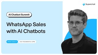 The WhatsApp Revolution in Sales! | AI Chatbot Summit