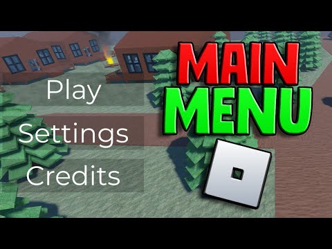 How To Make A Main Menu In Roblox Studio - Roblox Main Menu