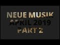 Neue Musik April 2019||Part 2||🔥Road to 300 Abos🔥|| Neue Musik April 2019||Part 2||🔥Road to 300 Abos🔥||