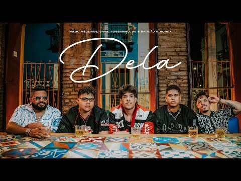 DELA - Núzio Medeiros,  Rogerinho, Gaab, Dg & Batidão Stronda (Clipe Oficial)
