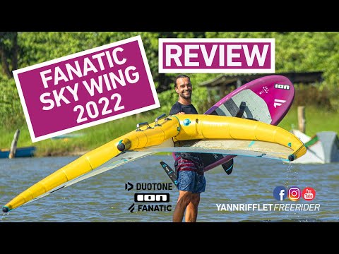 Review Fanatic SKY WING 2022  - wingfoil boards presentation and tips