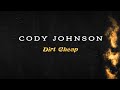 Cody Johnson Dirt Cheap Lyric Video