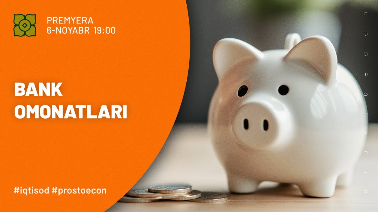 Bank Omonatlarining Barcha Turlari | @prostoecon x @Xurmomedia