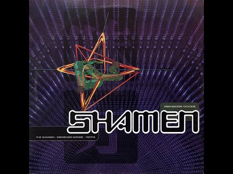THE SHAMEN – Ebeneezer Goode (Shamen Vocal)