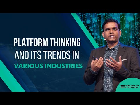 Platform Thinking - Industry Trends