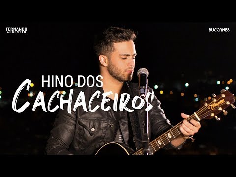 Fernando Augustto - Hino dos Cachaceiros (DVDFA) IG: fernandoaugusttocantor