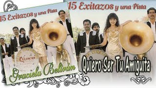 Quiero Ser Tu Amiguita - Graciela Beltran