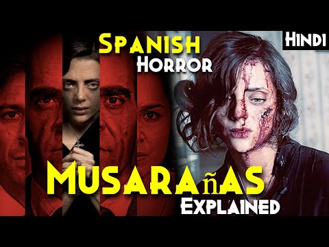 Musaranas Explained In Hindi - Best Spanish Psychological Thriller Movie | 6.7/10 | Shrew's Nest