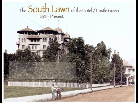 History of South Lawn of Hotel / Castle Green, 1898 - Present