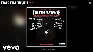 Trae Tha Truth - Intro (Official Audio)